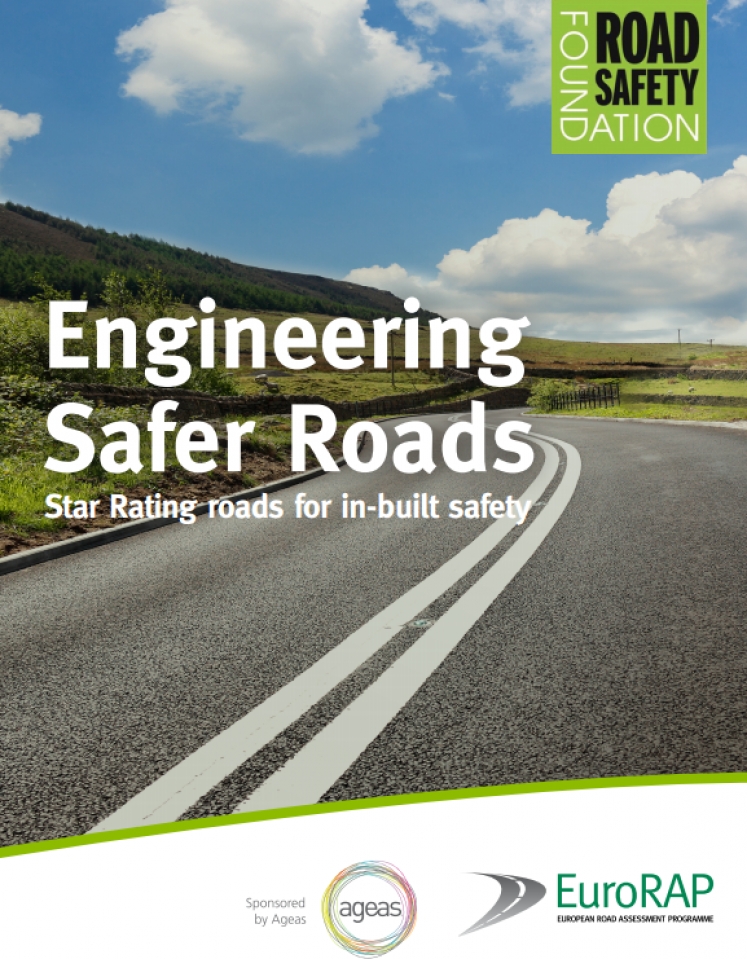 Road Safety Foundation Engineering Safer Roads Report 2015 NRSO